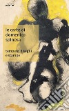 Le carte di Domenico Spinosa. Tempere, disegni e stampe. Ediz. illustrata libro