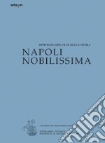 Napoli nobilissima. Rivista di arti, filologia e storia. Settima serie (2017). Vol. 3/2: Maggio-dicembre 2017 libro