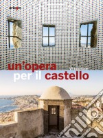 Un'opera per il castello 2016 libro