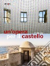 Un'opera per il castello 2016 libro