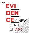 Evidence. A new state of art libro di Demma A. (cur.)