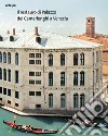 Il restauro di Palazzo dei Camerlenghi a Venezia libro