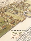 Paestum. Dal cantiere al tempio. Guida al sito archeologico libro di Zuchtriegel Gabriel