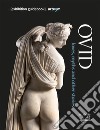 Ovid. Loves, myths and other stories libro