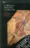 Etruschi maestri artigiani. Nuove prospettive da Cerveteri e Tarquinia libro