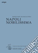 Napoli nobilissima. Rivista di arti, filologia e storia. Settima serie (2019). Vol. 5/3: Settembre-dicembre libro