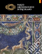 Parco archeologico di Ercolano. Ediz. tedesca libro