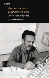 Giancarlo De Carlo. Lo spedale e la città. ILAUD a Siena (1984-1987) libro
