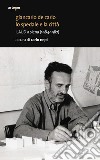 Giancarlo De Carlo. Lo spedale e la città. ILAUD a Siena (1984-1987) libro di Nepi C. (cur.)