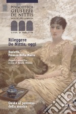 Rileggere De Nittis, oggi libro