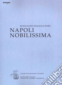 Napoli nobilissima. Rivista di arti, filologia e storia. Settima serie (2020). Vol. 6: Settembre-dicembre 2020 libro