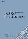 Napoli nobilissima. Rivista di arti, filologia e storia. Settima serie (2021). Vol. 7: Gennaio-aprile libro