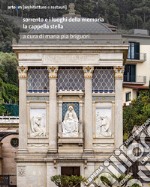 Sorrento e i luoghi della memoria. La cappella Stella