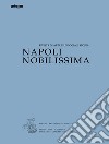 Napoli nobilissima. Rivista di arti, filologia e storia. Settima serie (2022). Vol. 8/1 libro