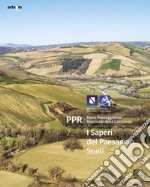 PPR. Piano Paesaggistico Regionale della Campania. Vol. 2: I saperi del paesaggio. Studi