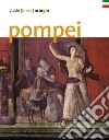 Pompei. Guida (breve) libro di Osanna M. (cur.) Grimaldi M. (cur.) Zuchtriegel G. (cur.)