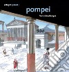 Pompei. Guida (junior). Ediz. illustrata libro