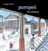 Pompeii. Guida junior libro