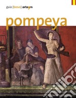 Pompeya. Guía (breve) libro