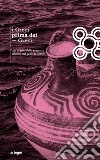 I Greci prima dei Greci. Alle origini della presenza ellenica nel golfo di Napoli libro