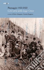 Paesaggio 1922-2022. Cent'anni della legge Croce libro