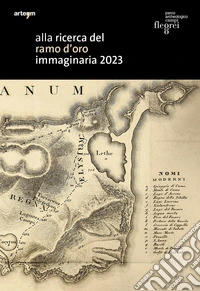 Alla ricerca del ramo d'oro. Ediz. illustrata
