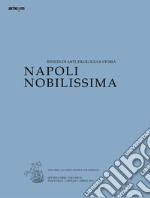 Napoli Nobilissima. Rivista di arti, filologia e storia. Settima serie (2023). Vol. 9: Gennaio-aprile libro