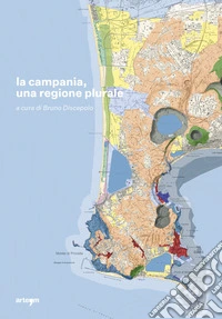 La Campania, una regione plurale libro