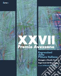 27° Premio Avezzano. Espressioni della pittura italiana libro