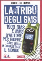 La tribù degli sms libro