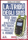 La tribù degli sms libro