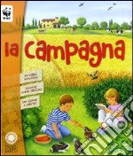 La campagna. Con adesivi. Ediz. illustrata