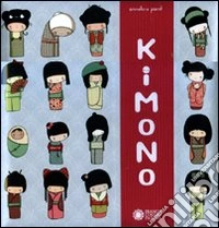Kimono. Ediz. illustrata
