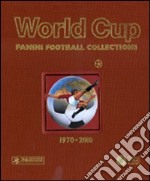 World Cup. Panini Football collections. 1970-2010 libro