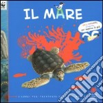 Il mare. I libri per prendersi cura del mondo libro