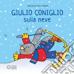 Giulio Coniglio va sulla neve libro