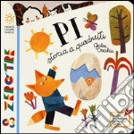 Pi. Storia a quadretti. Ediz. illustrata libro