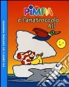 Pimpa e l'anatroccolo Alì. Con DVD libro