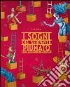 I sogni del serpente Piumato. Fiabe e leggende dal Messico. Ediz. a colori libro