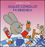 Giulio Coniglio fa merenda libro