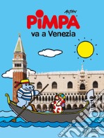 Pimpa va a Venezia. Ediz. a colori libro