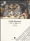 Giulio Romano e l'arte del Cinquecento. Ediz. illustrata libro di Bazzotti U. (cur.)