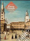 I giorni di Piazza Grande. Parole e immagini dal Medioevo a oggi. Ediz. illustrata libro