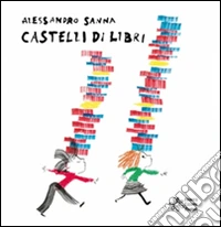 Castelli di libri. Ediz. illustrata libro