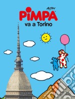 Pimpa va a Torino libro