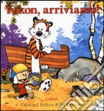 Yukon, arriviamo! Calvin & Hobbes libro