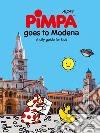 Pimpa goes to Modena. A city guide for kids libro