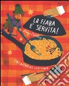 La fiaba è servita! Cibi incantati dall'Italia. Ediz. illustrata libro