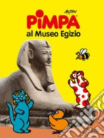 Pimpa al Museo egizio. Ediz. a colori. Con Adesivi libro