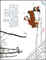 È un magico mondo. Calvin & Hobbes libro